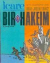 BIR HAKEIM (revue Icare N° 100 et 101) - Icare et l'Amicale des anciens de la 1ere DFL