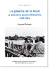 La piastre et le fusil - Hugues Tertrais