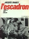 L'escadron - Jacques Branet