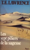 Les sept piliers de la sagesse - T E Lawrence