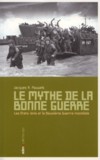 Le mythe de la bonne guerre - Jacques R. Pauwels