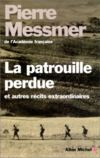 La patrouille perdue - Pierre Messmer