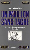 Un pavillon sans tache - Alex Wassilieff