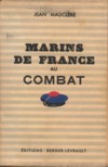 Marins de France au combat - Jean Mauclère
