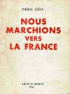 Nous marchions vers la France - Pierre ICHAC