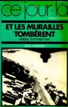 Et les murailles tombèrent - Jack Fishman