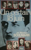 Un certain 18 juin - Maurice Schumann