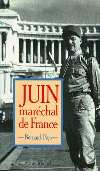 Juin, maréchal de France - Bernard Pujo
